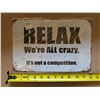 Image 1 : Tin Sign 8x11" "Relax"