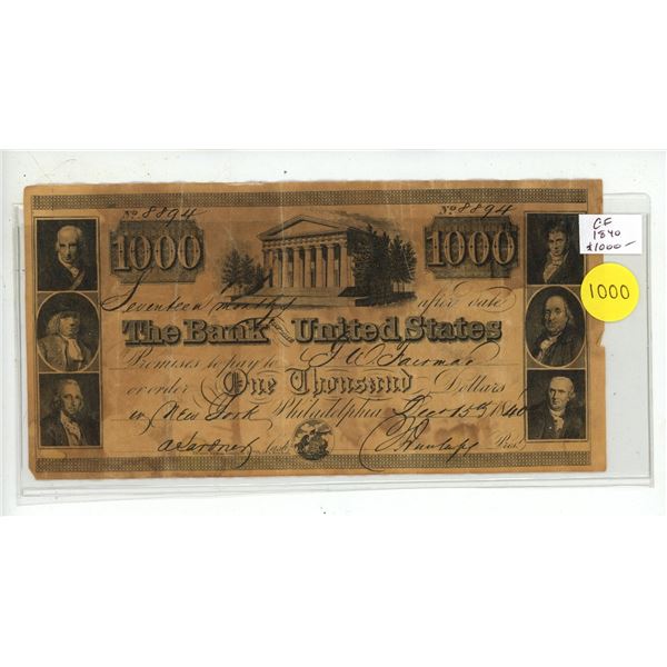 Counterfeit Bank of the United States 1840 $1000. This is not an authentic note.