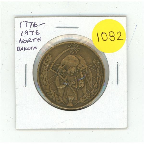 1776 – 1976 North Dakota high relief medal. Unc.