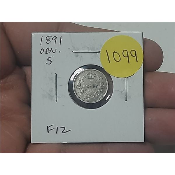1891 Canadian Victorian Silver 5 Cents. Obverse 5. F12.