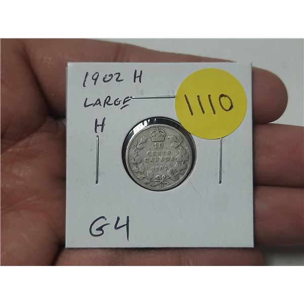 1902H Canadian Silver 10 Cents. Large H. G4.