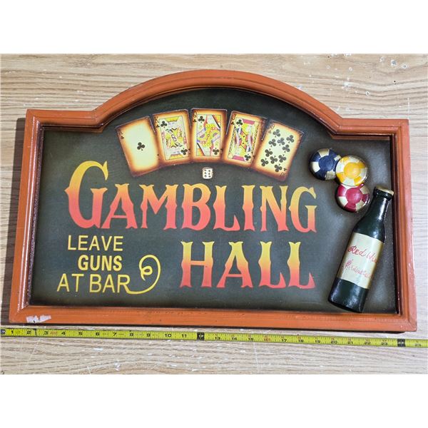 Gambling hall sign- 24"W- reproduction