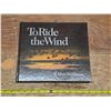 Image 1 : Hard cover book- to ride the wind