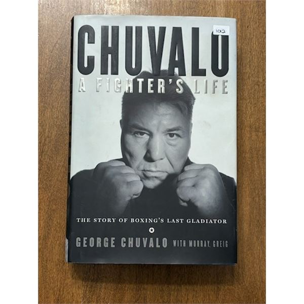 Chuvalo - A Fighter's Life - Boxing Novel