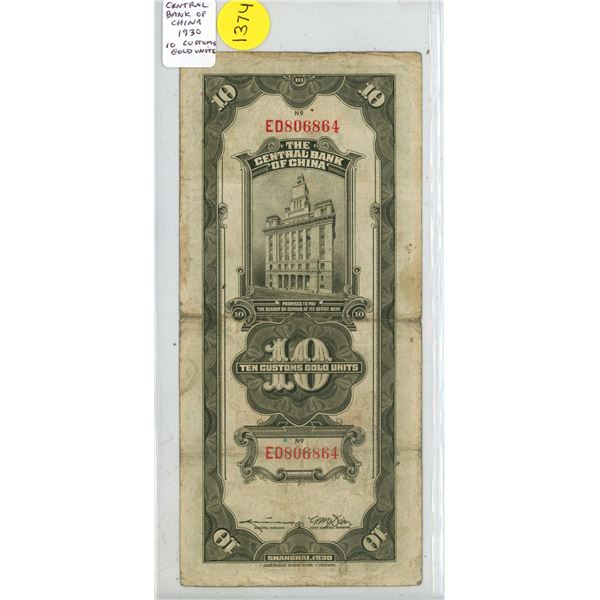 China. Central Bank of China. 1930 10 Customs Gold Units. Fine.
