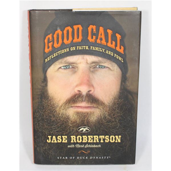 DUCK DYNASTY GOOD CALL BOOK JASE ROBERTSON