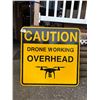 Image 1 : Yellow Metal "Drone Working" Metal Sign