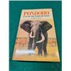 Image 1 : Pondoro - The Last of the Ivory Hunters by John Taylor