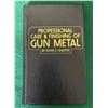 Image 9 : Gunsmithing & Gun Metal Finishing Hardcover Books