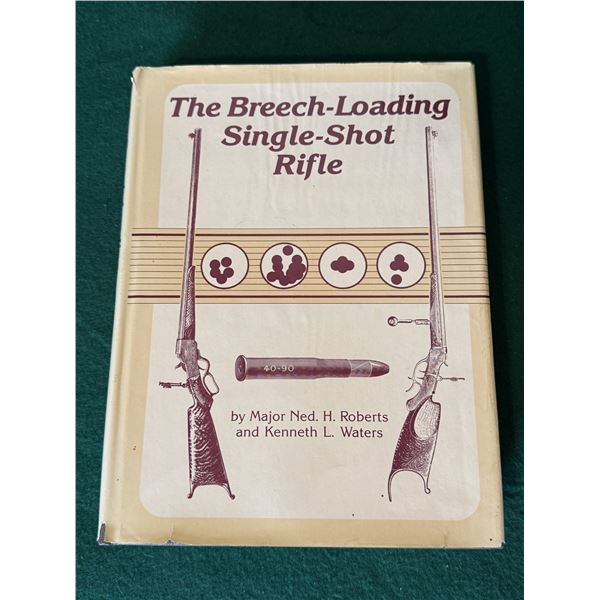 Breech-Loading Single-Shot Rifle Reference Book