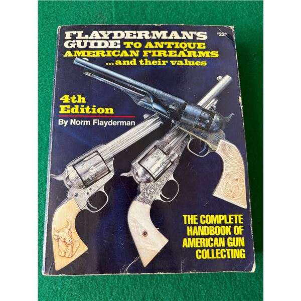Flayderman’s Guide to Antique American Firearms