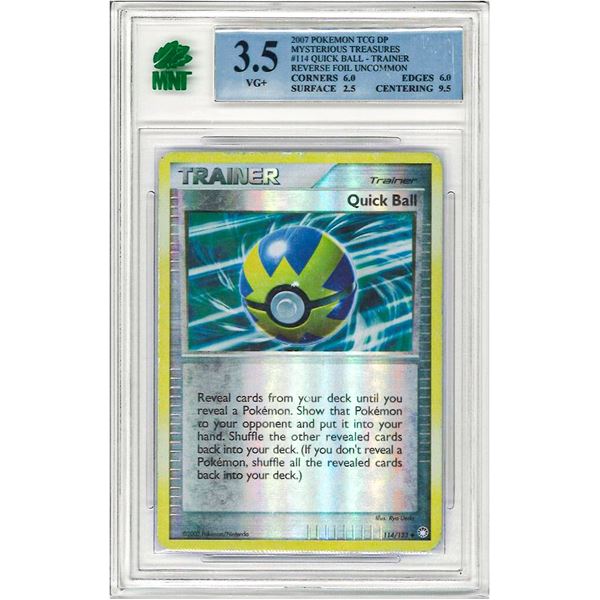 SE -  Quick Ball Mysterious Treasures 114/123 Reverse Holo Uncommon PokŽmon TCG Graded 3.5 M