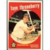 Image 1 : 1959 TOPPS WHITE BACKS HIGH NUMBERS - FAYE THORNEBERRY