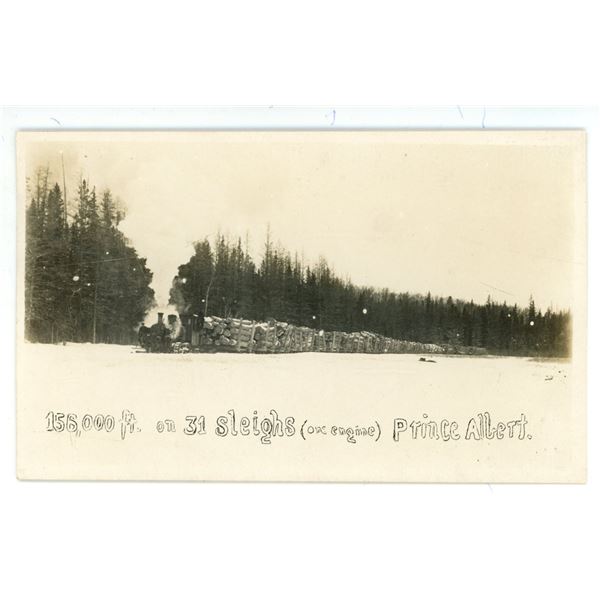 Early 1900’s RPPC – “156,000 ft. on 31 Sleighs (one engine).  Prince Albe