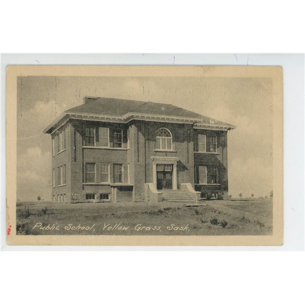 Early 1900’s Post Card – “Public School, Yellow Grass, Sask.”  P