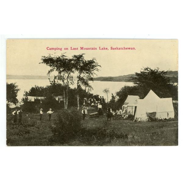 Vintage Post Card – “Camping on Last Mountain Lake, Saskatchewan.”