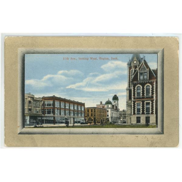 1911 Post Card – “11th Ave., Looking West, Regina, Sask.”