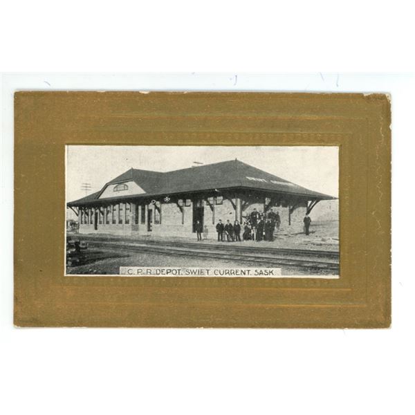 Postcard Labeled 1908 – “C.P.R. Depot. Swift Current, Sask.”