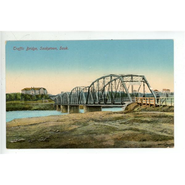 Vintage Post Card - “Traffic Bridge, Saskatoon, Sask.”