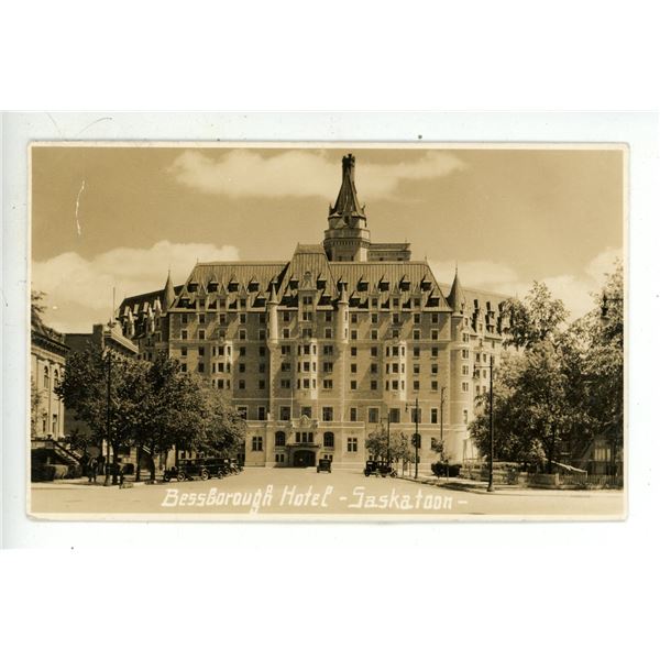 Vintage RPPC - “Bessborough Hotel - Saskatoon”, Sask.