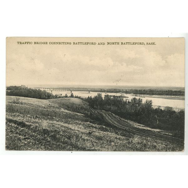 1911 Post Card – “Traffic Bridge Connecting Battleford and North Battleford, Sask.