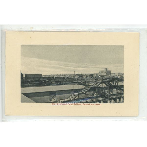 Vintage Post Card – “The Overhead Foot Bridge, Saskatoon, Sask.”