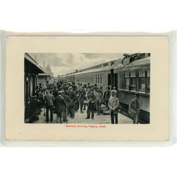 1912 Post Card – “Settlers Arriving.  Regina, Sask.”  Posted.