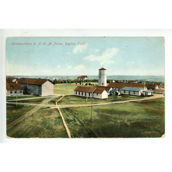 1910 Post Card – “Headquarters R.N.W.M. Police, Regina, Sask.”
