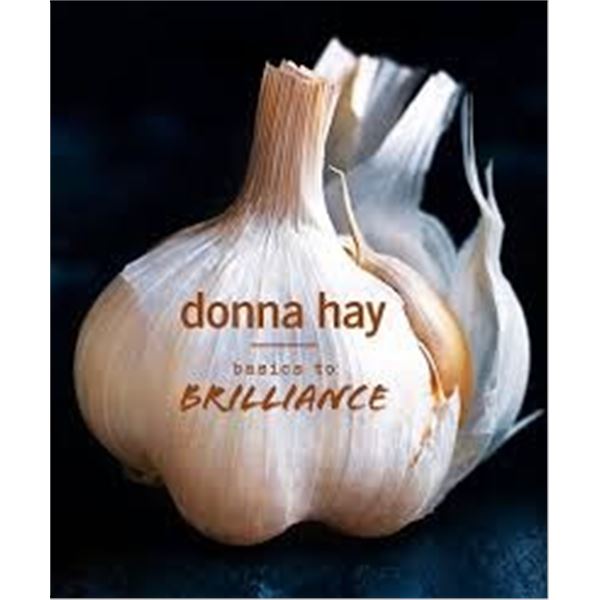 NEW BASICS TO BRILLIANCE COOKBOOK BY DONNA HAY