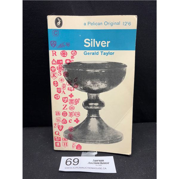The Gerald Taller Book on Silver