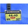 Image 3 : Collector Ammo - 44-40 Win. Shot Dominion (We Can Not Ship - Pick Up Only)