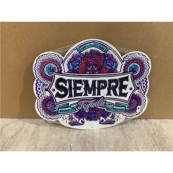 Metal Siempre Tequila Sign