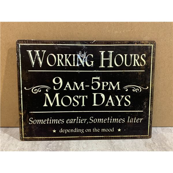 Metal Working Hours Sign