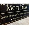 Image 2 : Metal Working Hours Sign