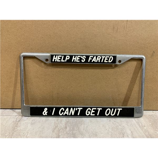 Help! He's Farted and I Can't Get Out! License Plate Holder