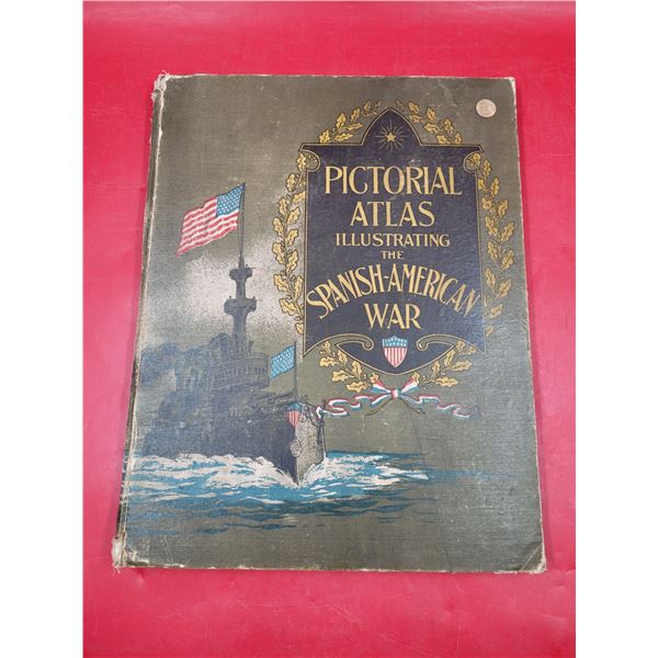 VTG Pictorial Atlas Illustrating The Spanish-American War