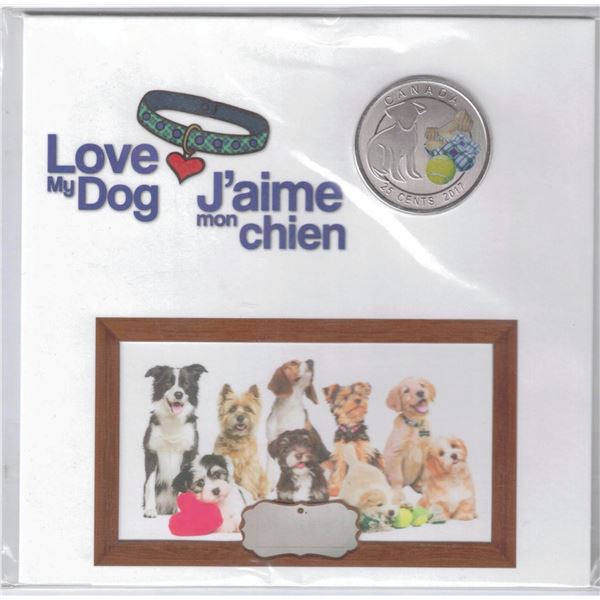 2017 Love my Dog Card with special 25¢ coin