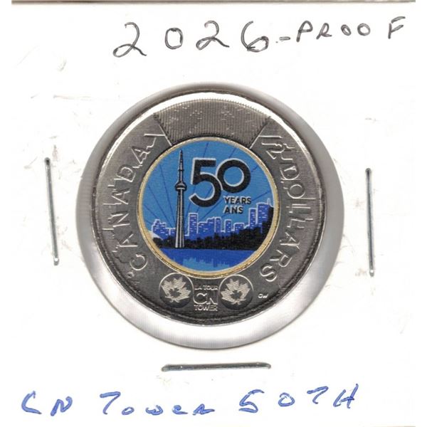 2026 Canadian Toonie, CN Tower 50 th Anniversary,WC,PROOF