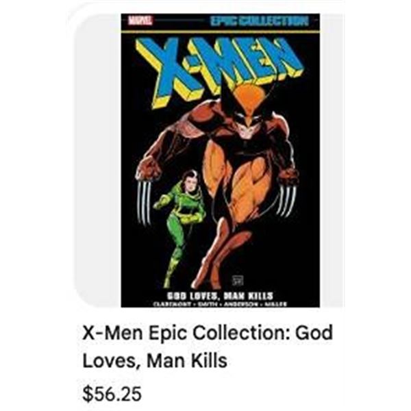 X-Men Epic Collection: God Loves, Man Kills