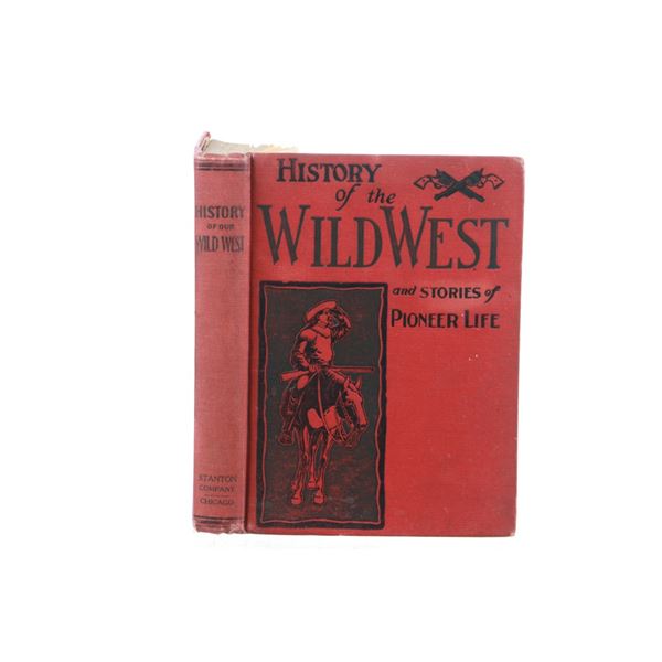 RARE 1901 "History of the Wild West" D. M. Kelsey