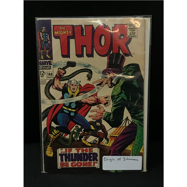 THE MIGHTY THOR #146 ORIGIN OF INHUMANS - MARVEL COMICS