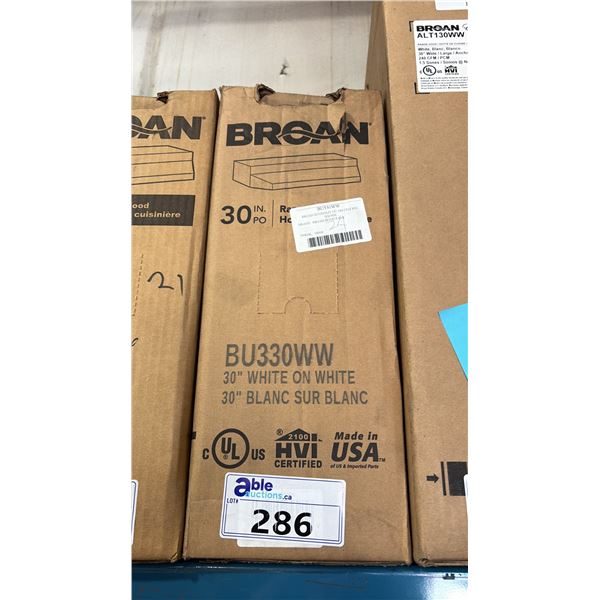 BROAN MODEL BU330WW. WHITE 30" UNDER CABINET RANGE HOOD WITH 260 MAX BLOWER CFM