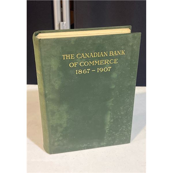 The Canadian Bank of Commerce 1867-1907 Book of Annual Reports