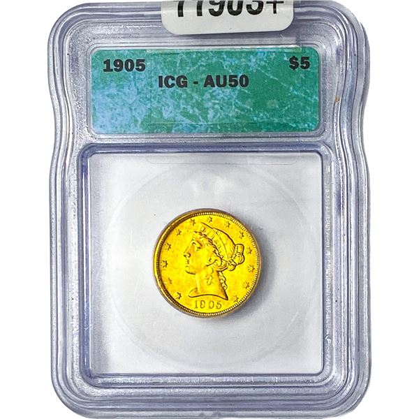 1905 $5 Gold Half Eagle ICG AU50