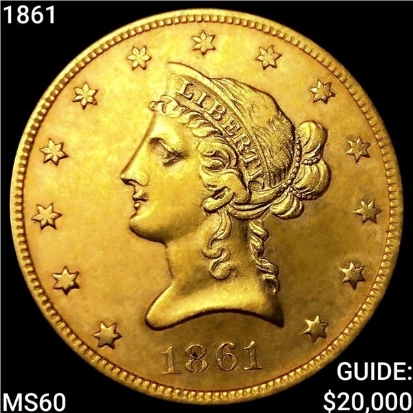 1861 $10 Gold Eagle UNCIRCULATED