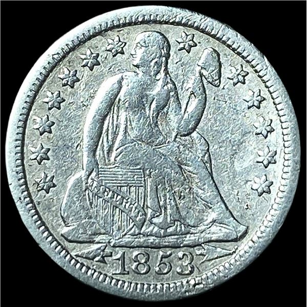 1853 Arrows Seated Liberty Dime NEARLY  UNCIRCULATED