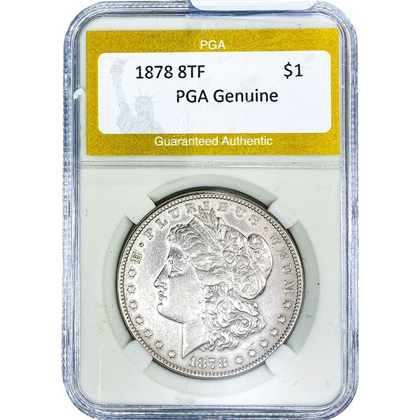 1878 8TF Morgan Silver Dollar PGA Genuine