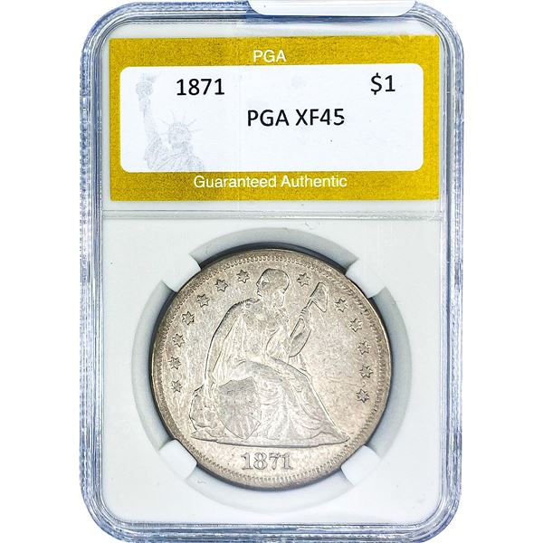 1871 Seated Liberty Dollar PGA XF45