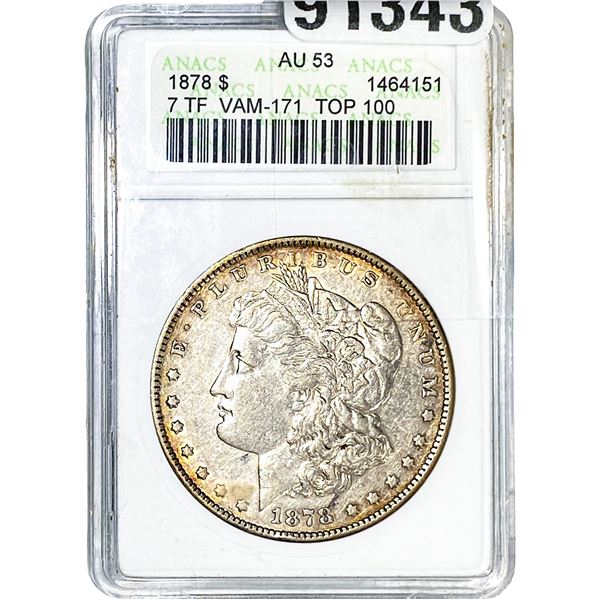 1878 Morgan Silver Dollar ANACS AU53