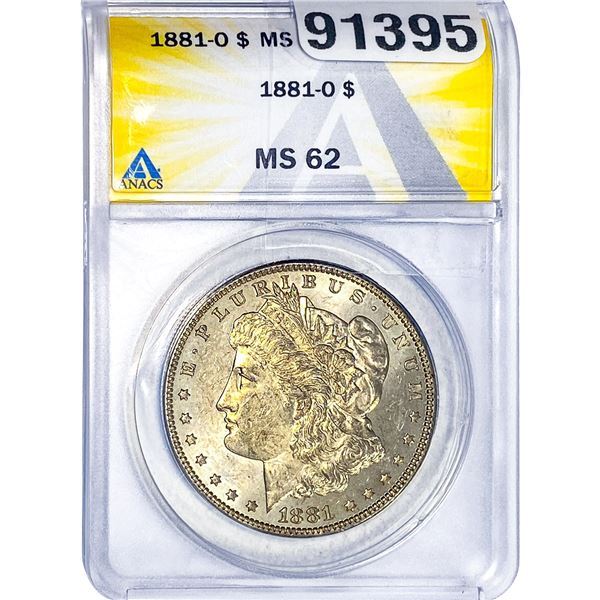 1881-O Morgan Silver Dollar ANACS MS62